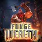 Forge of Wealth